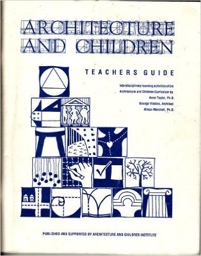 Architecture and Children Teachers Guide