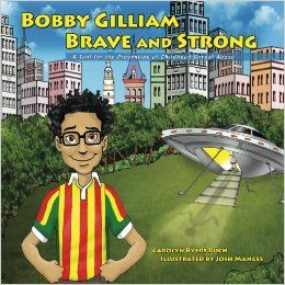 Bobby Gilliam, Brave and Strong: A Tool for the Prevention of Childhood Sexual Abuse