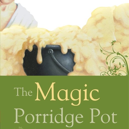 The Magic Porridge Pot