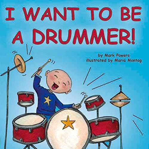 I Want to Be a Drummer!