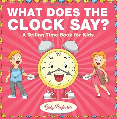 What Does the Clock Say?