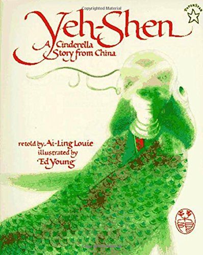 Yeh-Shen： A Cinderella Story from China