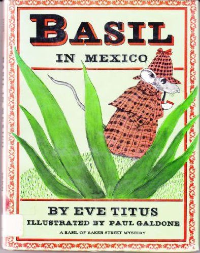 Basil in Mexico: A Basil of Baker Street Mystery
