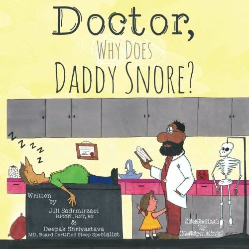 Doctor，Why Does Daddy Snore？