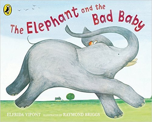 The Elephant and the Bad Baby