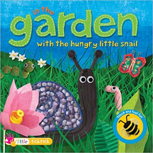 In The Garden With The Hungry Little Snail