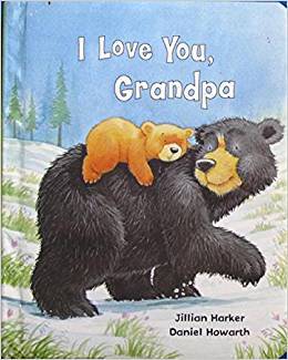 I Love You, Grandpa[Board Book]