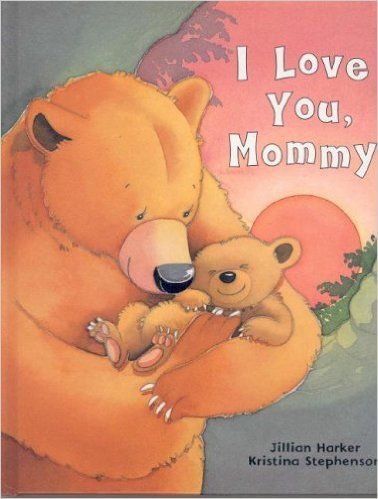 I Love You, Mommy [Board book]