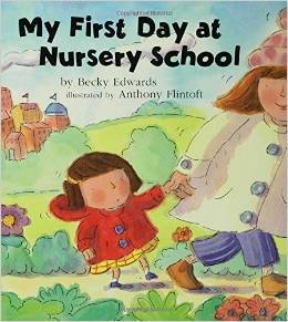 My First Day At Nursery School