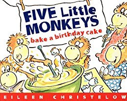 Five Little Monkeys Bake a Birthday Cake