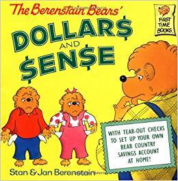 The Berenstain Bears' Dollars and Sense