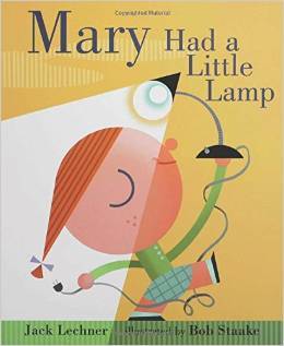 Mary Had A Little Lamp