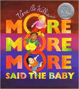 More More More, Said The Baby