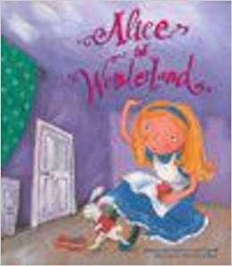 Alice in Wonderland [Hardcover]