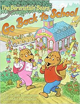 The Berenstain Bears Go Back To School