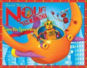 Nova the Robot Fixes His Spaceship: David Kirk's Nova the Robot
