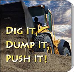 Dig It, Dump It, Push It!