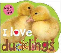 I Love Ducklings