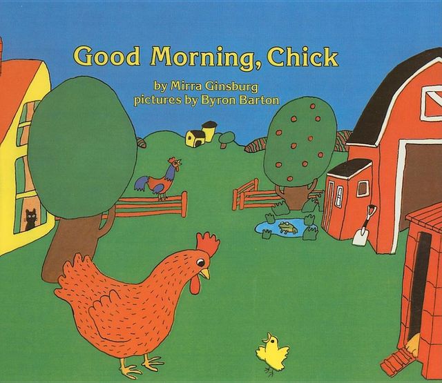 Good Morning,Chick