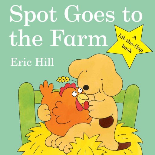 Spot Goes to the Farm