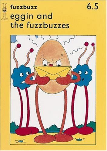 eggin and the fuzzbuzzes