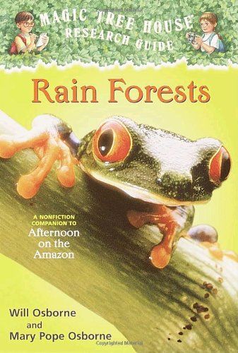 Rain Forests: A Nonfiction Companion to Afternoon on the Amazon