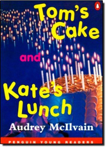 Tom's Cake and Kate's Lunch