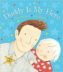 Daddy Is My Hero