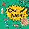 Cool Nature: Filled with Facts and Projects for Kids of All Ages