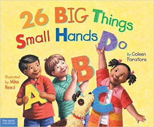 26 Big Things Small Hands Do