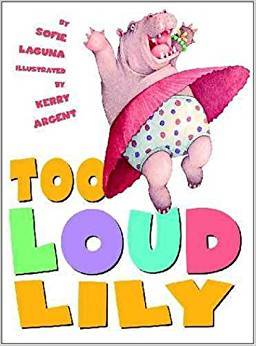 Too Loud Lily