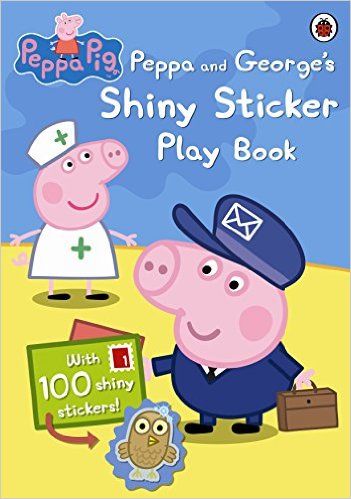 Peppa Pig: Peppa and George's Shiny Sticker Play Book