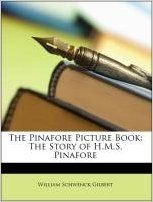 The Pinafore Picture BookThe Story of H.M.S. Pinafore