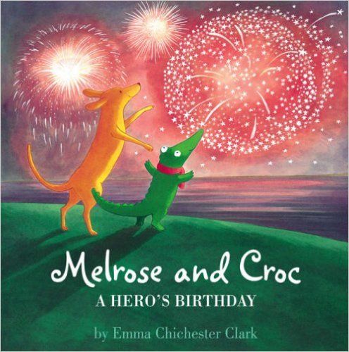 Melrose and Croc: A Hero's Birthday