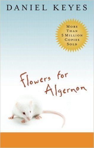 Flowers for Algernon: Student Edition