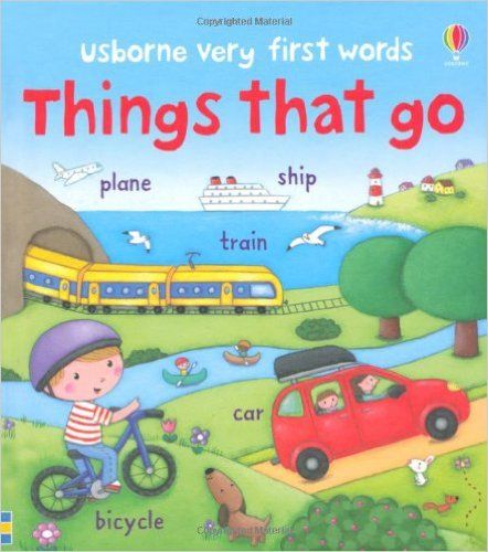 Very First Words Things That Go