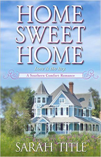 Home Sweet Home (Southern Comfort)