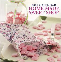 2015 Home-Made Sweet Shop Calendar