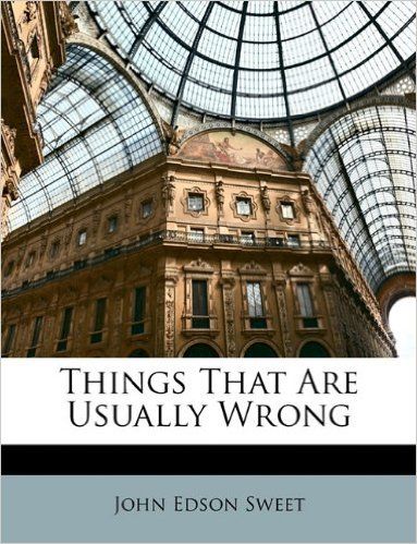 Things That Are Usually Wrong