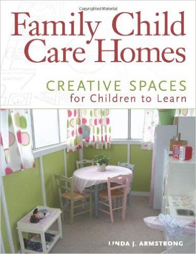 Family Child Care Homes: Creative Spaces for Children to Learn