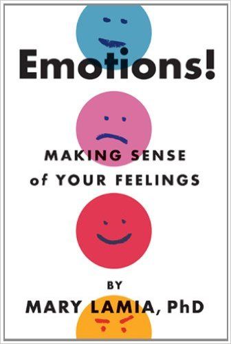 Emotions!: Making Sense of Your Feelings