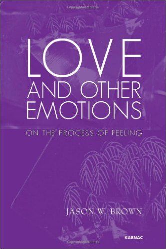 Love and Other Emotions: On the Process of Feeling