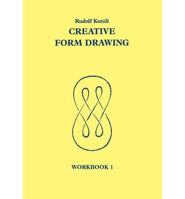 Creative Form Drawing: Workbook 1