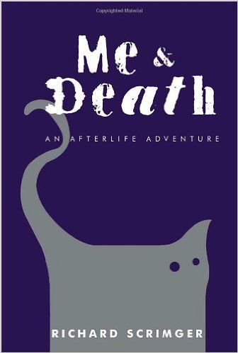 Me & Death: An Afterlife Adventure
