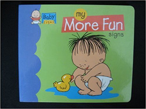 My More Fun Signs (Baby Signs)