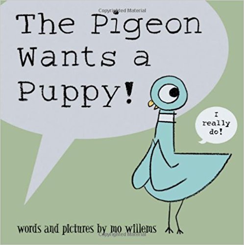 The Pigeon Wants a Puppy