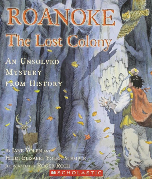 Roanoke: The Lost Colony——An Unsolved Mystery from History