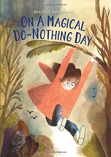 On a Magical Do-Nothing Day