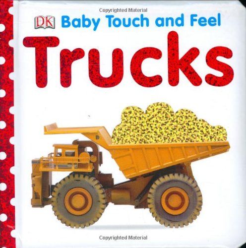 Baby Touch and Feel: Trucks