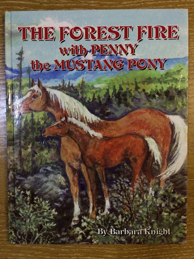 The Forest Fire with Penny the Mustang Pony